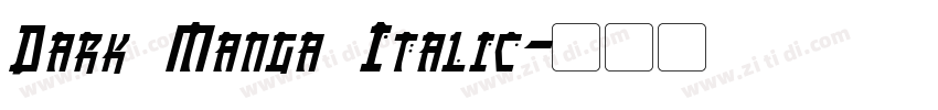 Dark Manga Italic字体转换